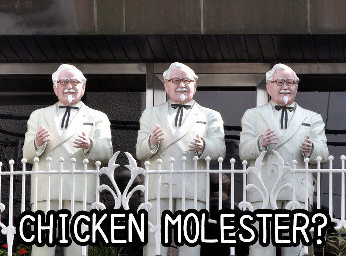 Colonel Sanders statues that might be chicken molesters