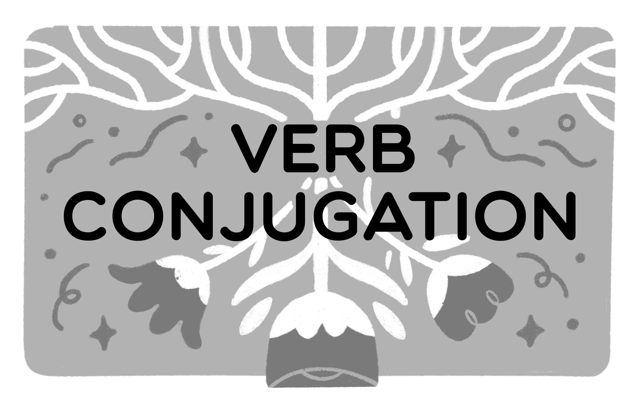 the words verb conjugation with upside down roots and flowers